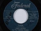 R&B Soul 45 JAMES BROWN & FAMOUS FLAMES Think FEDERAL HEAR