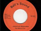 BLACK GOSPEL 45-BELLS OF JOY-BELL'S SOUND 4881-JESUS IS A WAYMAKER/SOMEONE WHO C