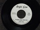 northern soul JUNIOR WELLS I'm Gonna Cramp Your Style BRIGHT STAR 152 DJ M-