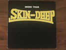 Skin Deep - More Than LP Skank OG Skinhead Oi Specials Oppressed Business Rancid