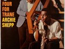 ARCHIE SHEPP: Four for Trane US Impulse Mono A-71 Jazz Orig RVG LP VG++