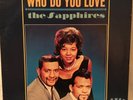 The Sapphires - Who Do You Love