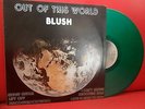 BLUSH Out Of This World LP EX «EDITION PORTUGAL» GYPSY DISCO RARE GREEN