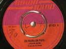 OH MAMA OH PAPA / BRING BACK THE NIGHT   LYNDON JOHNS ( 1969 Skinhead Reggae ) ?