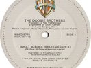 Doobie Brothers What A Fool Believes , Don't Stop To Watch The Wheels Us 12