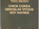 CHICK COREA, MIROSLAV VITOUS, ROY HAYNES: Trio Music US ECM Jazz 2x LP NM