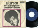 AL GREEN - Let's Stay Together / Tomorrow's Dream 45 1971 SOUL Dutch 7
