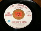 THE ORCHIDS - FROM BAD TO WORSE - TELL ME A STORY  / LISTEN - GIRL GROUP POPCORN