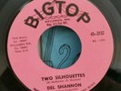 Del Shannon Big Top 3152 TWO SILHOUETTES / FROM ME TO YOU (R&R 45) PLAYS GREAT