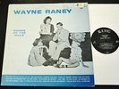 ORIGINAL KING LP Wayne Raney King 588 Songs Of The Hills