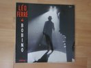 LEO FERRE A BOBINO .33 TOURS .ORIGINAL ......ODEON ..OSX 132