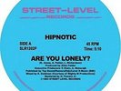 HIPNOTIC Are You Lonely? RSD 12