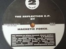 Magnetic Force - The Reflection EP 12