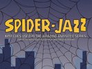 SPIDER-JAZZ: KPM CUES USED IN THE AMAZING ANIMATED SERIES LP SPIDER MAN / MARVEL