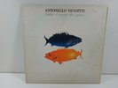 ANTONELLO VENDITTI SOTTO IL SEGNO DEI PESCI   DISCO  33 GIRI VINILE LP