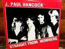 J. PAUL HANCOCK: Straight From Nowhere **Autographed by DRUMER RANDY FOISTER LP