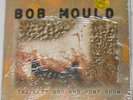 Bob Mould (Husker Du) - The Last Dog and Pony Show - U.K. double 12