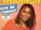 Shannon - Give Me Tonight (12