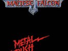 Maltese Falcon - Metal Rush (LP, Album) Vinyl Schallplatte 162089