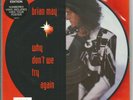 Queen BRIAN MAY Why don’t we try again w/ UNRLEASED PICTURE DISC UK 7 INCH Vinyl