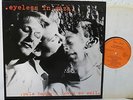 EYELESS IN GAZA - Pale Hands I Love So Much  mint Lp  Uniton Records