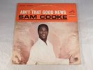 SAM COOKE - AIN'T THAT GOOD NEWS 33 RPM LP RCA VICTOR LSP-2899