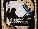 The New Blockaders Live At Sonic City unique ultra-special anti edition