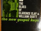THE BLUES OF CLARENCE CLAY & WILLIAM SCOTT; PRESTIGE BLUESVILLE; MONO; RVG
