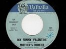 POP ROCK-MOTHER'S COOKIES-MY FUNNY VALENTINE/SEN-SA-TION-VALHALLA 691