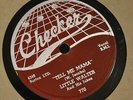 R&B 78 Little Walter CHECKER 770 Tell Me Mama and Off The Wall NICE COPY