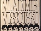 VLADIMIR VISSOTSKI - CHANSON DES TEMPS NOUVEAUX - RUSSIAN ORIG FRENCH LP VINYL