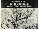 John Coltrane & Tadd Dameron - Mating Call LP - Prestige - PR 7247 Mono RVG VG+