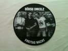 Böhse Onkelz - Freitag Nacht - Germany Picture Vinyl / TOP - ZUSTAND
