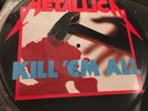 Metallica Kill ‘Em All Original Picture Disc LP