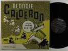 BLONDIE CALDERON & HIS LATIN SEXTET Self Titled AMISTAD AR-1001 LP