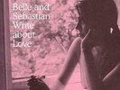 Write About Love [VINYL], Belle and Sebastian, Vinyl, New, FREE & Fast Delivery