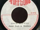 Peter Tosh & The Wailers - Once Bitten JA Tuff Gong 7