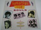 NORTHERN SOUL LP - SATISFYING OUR SOULS - VARIOUS ARTISTS - UK KENT - 16 TRACK
