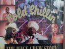 Cold Chilling - The Juice Crew  Story Vinyl LP