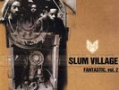 Slum Village - Fantastic, Vol. 2 '00 3xLP US ORG  J Dilla Jay Dee Pete Rock