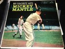 My Favorite Hits Mickey Mantle RCA Victor LPM-1704 1958 Yankee Baseball  EX/EX
