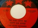 60s Alabama Garage 45 THE ROAD RUNNERS Do You Love Me 66 Style MBM vg++ Hear