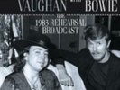 David Bowie & Stevie Ray Vaughan: The 1983 Rehearsal Broa =LP vinyl *BRAND NEW*=