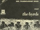 THE BYRDS Mr. tambourine man RARE NORWAY 7