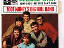 ZOOT MONEY'S BIG ROLL BAND   Please Stay    7