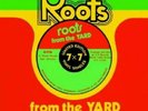 VARIOUS ARTIST  - ROOTS FROM THE YARD  7 x 7