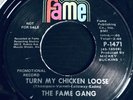 The Fame Gang - Turn My Chicken Loose FAME funk 45 PROMO