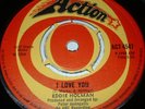 EDDIE HOLMAN I Love You 1969 UK ACTION 1st  ACT 4547 SUPER RARE  NORTHERN SOUL
