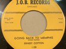 ERNEST COTTON GOING BACK TO MEMPHIS ON J.O.B. RECORDS RARE BLUES FROM CHICAGO
