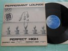 Peppermint Lounge - Perfect high - Vinyl Maxi 5:14 WOM Warengeschenk Rarität